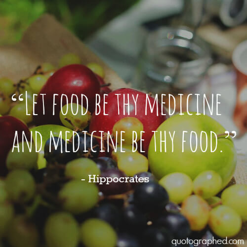 Quotes Hippocrates - Let food be thy medicine.